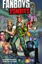 Fanboys vs. Zombies